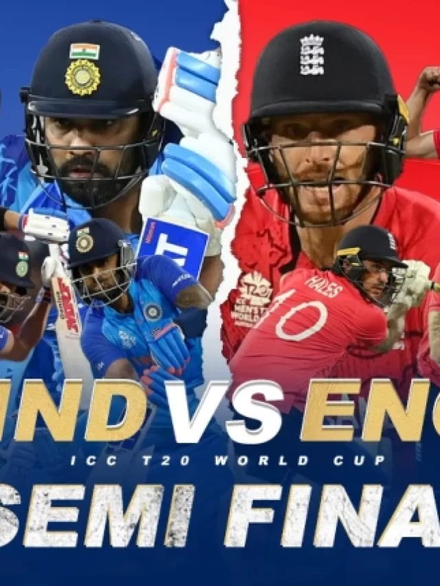 IND vs ENG – Semi Final Match ICC Men’s T20 World Cup